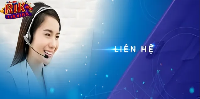 Phương Thức Liên Hệ Rikvip